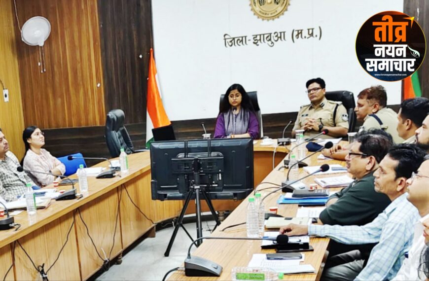 झाबुआ – कलेक्टर नेहा मीना&hellip;